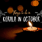 Things to Do in Kerala in October