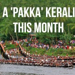 Be a Pakka Keralite this month