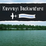 Kavvayi Backwaters